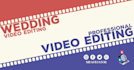 do professional video editing wedding and short form content