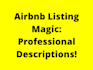 professionally write a tailored airbnb vrbo bookingcom listing description