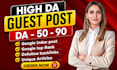 guest post, high da guest post, guest posting with dofollow backlinks