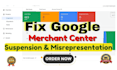 fix google merchant center suspension misrepresentation fix gmc issues