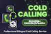 be your virtual assistant, cold calling expert