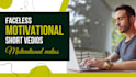 create motivational faceless youtube tiktok and ig shorts videos
