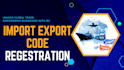 do ie code and icegate registration indian customs