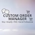 handle your custom orders