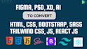 convert figma to html, xd, sketch, psd to html responsive bootstrap