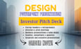 do powerpoint presentation, ai avater or investor pitch deck design for business