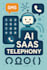 code dialer telephony, ai saas, twilio sms bot, vicidial, 3cx,pbk open source