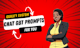 improve or create custom chat gbt prompts