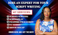 write intriguing screenplay, movie script, TV script, film script, screenwriting