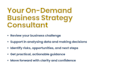 be your business strategy consultant
