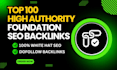 do foundation backlinks from top 100 high da pa high authority sites
