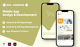 design android mobile app, ios mobile app and mobile app development