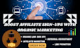 boost affiliate link promotion for maximum signups and referral