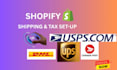 set up shopify shipping settings and shopify tax set up