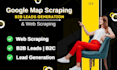 do google map scraping, b2b leads generation, web scraper
