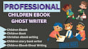 write professional  children ebook ghost writer