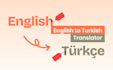 translate english to turkish or turkish to english