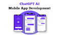 develop open ai chatgpt app chatbot mobile app development
