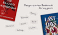 design a custom bookmark for you