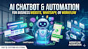 build an ai chatbot for your business website, whatsapp, or automation workflow