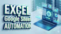 build custom excel spreadsheets and google sheets automation