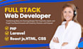be full stack web developer in PHP laravel,reactjs,html,css