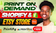 setup print on demand shopify store, shopify pod store with printful or printify