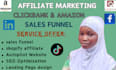 design amazon affiliate store, clickbank promotion  shopify affiliate marketing