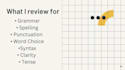 proofread and edit your blogs, descriptions, scripts, resume, articles, emails