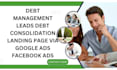 generate debt management leads debt consolidation landing page via google ads