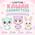 draw a cute kawaii chibi character or mascot for you