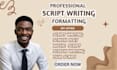 do script writing,screenplay, movie script, movie script writing, youtube script