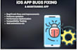fix ios app bugs and errors fast