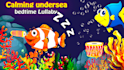 create lullabies and underwater fish bedtime lullaby
