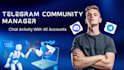 be your telegram community manager