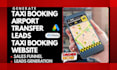 generate taxi booking airport transfer leads build taxi booking website