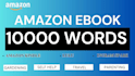 write 10k words ebook writer ghostwriter amazon kindle book ghostwriting kdp