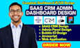 complete saas dashboard ui ux design crm and admin panel figma mobile app design