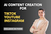 create ai content for tiktok and you tube