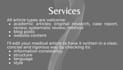edit your medical article for proper consistency, structure, language and style