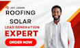 generate high quality roofing and solar leads to boost your sales fast