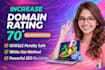 increase domain rating, increase ahrefs domain rating, increase DR 50 plus