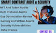 do audit for smart contract, nft, blockchain, solidity, token, defi