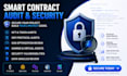 audit smart contracts for security vulnerabilities and exploits