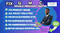 fix gmc suspension, gtin issues, misrepresentation, and shopify ads