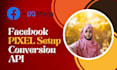 setup or fix your meta facebook pixel and conversion API