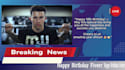 wish happy birthday as a breaking news