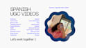 be your best spanish spokesperson and ugc video creator