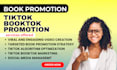 do viral booktok promotion video, tiktok ebook promotion, amazon kdp ads