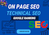 do on page SEO and technical optimization for your website google ranking